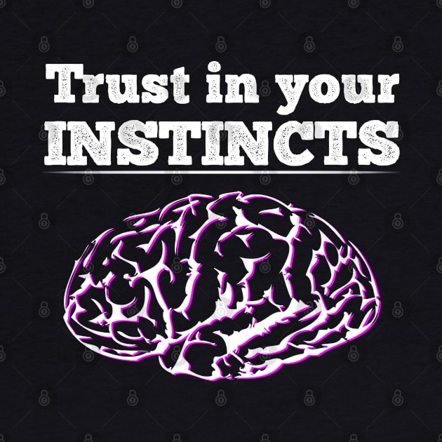 Trust your instincts by giovanniiiii